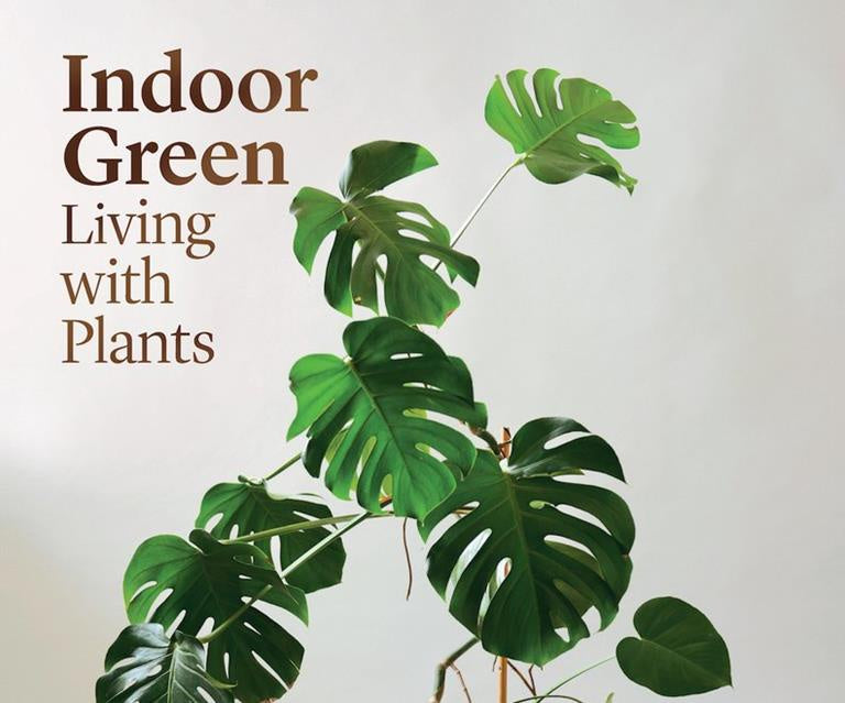 Indoor Green, Living with Plants