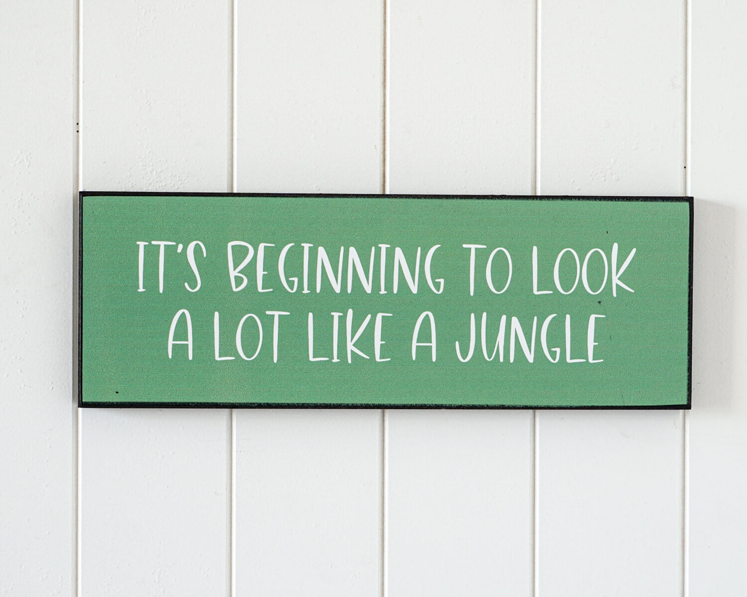Wall Quote - Like a Jungle - 40x14