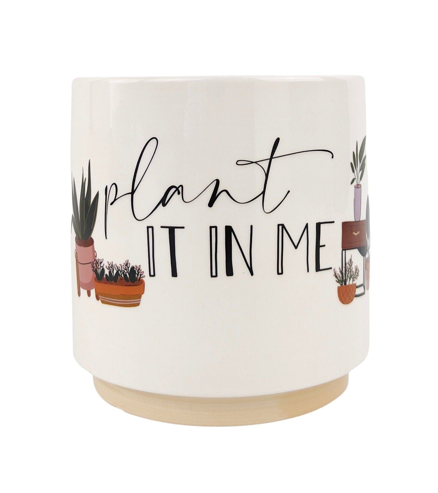 Plant It In Me Pun Planter Beige & Green